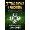 Cryptocurrency & Blockchain: 2 Manuscripts - This Book Includes Understanding Cryptocurrency & Blockchain - Paperback