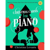 Christmas Carols for Piano. Beginner Christmas Sheet Music Book for Kids and Adults (+Free Audio) - Paperback