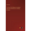 The Case of the Railways considered, especially with Reference to Railway Accidents - Hardcover