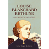 Louise Blanchard Bethune: Every Woman Her Own Architect - Hardcover