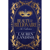 Beauty and the Billionaire: The Collection - Paperback