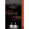Eyes Full of Empty - Paperback