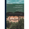 Villani's Chronicle: Being Selections From the First Nine Books of the Croniche Fiorentine - Paperback