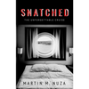 Snatched: The Unforgettable Cruise - Paperback