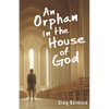 An Orphan In The House of God - Paperback