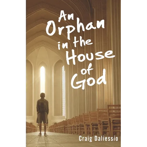 An Orphan In The House of God - Paperback