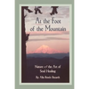 At the Foot of the Mountain: Discovering Images for Emotional Healing - Paperback