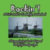 Rockin'! A Kid's Guide to Kinderdijke, Netherlands - Paperback