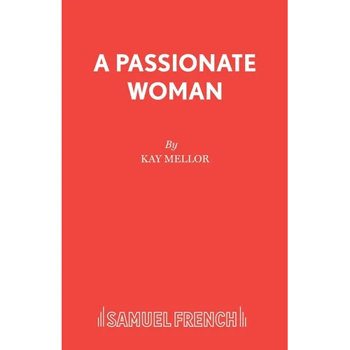 A Passionate Woman - A play - Paperback