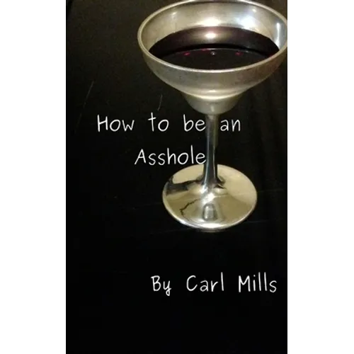 How to be an Asshole - Paperback