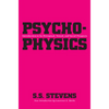 Psychophysics: Introduction to Its Perceptual, Neural and Social Prospects - Paperback