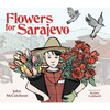 Flowers for Sarajevo - Hardcover