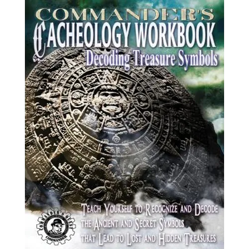 Commander's Cacheology Workbook: Decoding Treasure Symbols - Paperback