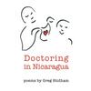 Doctoring in Nicaragua - Paperback