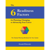 The 6 Readiness Factors for Planning, Changing, or Advancing Your Career - Paperback