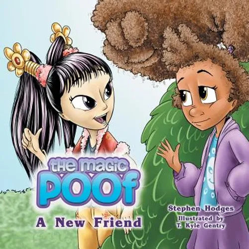 The Magic Poof: A New Friend (Book 2) - Paperback