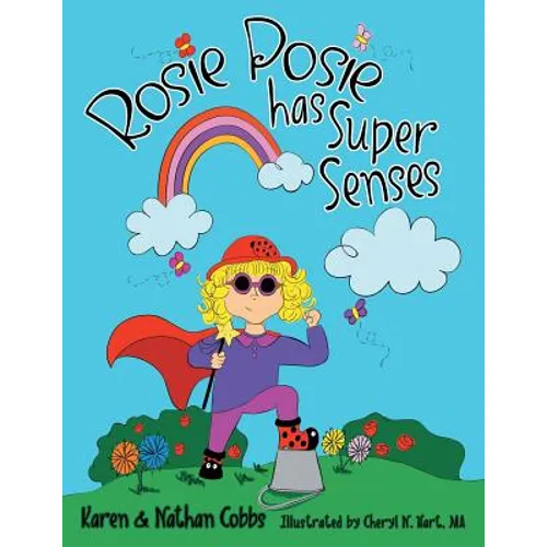 Rosie Posie Has Super Senses - Paperback