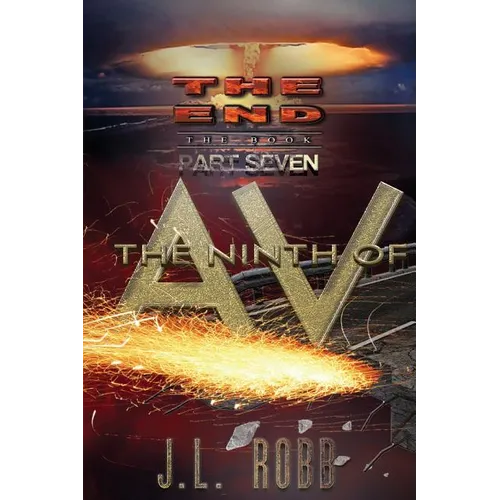 The End: The Book: Part Seven: The Ninth of AV - Paperback