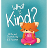 What is Kind? - Hardcover