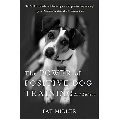 The Power of Positive Dog Training - Paperback