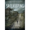 Safekeeping: A Novel of Tomorrow - Paperback