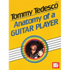 Tommy Tedesco: Anatomy of a Guitar Player - Paperback