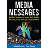 Media Messages: What Film, Television, and Popular Music Teach Us About Race, Class, Gender, and Sexual Orientation - Paperback