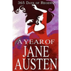 A Year of Jane Austen: 365 Days of Regency - Paperback