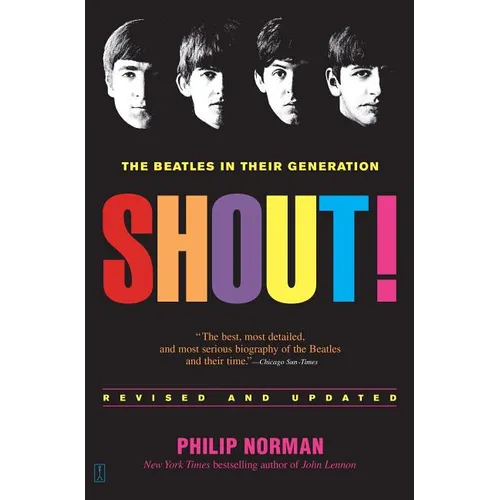 Shout!: The Beatles in Their Generation - Paperback