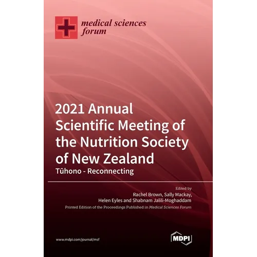 2021 Annual Scientific Meeting of the Nutrition Society of New Zealand - Hardcover