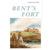 Bent's Fort - Paperback