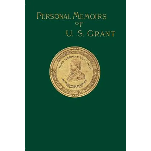 Personal Memoirs of U. S. Grant - Paperback