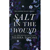 Salt in the Wound: A dark enemies to lovers romance - Paperback