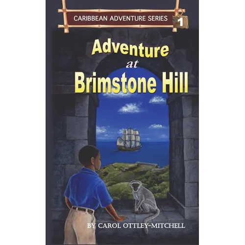Adventure at Brimstone Hill: Caribbean Adventure Series Book 1 - Paperback