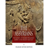 The Assyrians: The History of the Most Prominent Empire of the Ancient Near East - Paperback