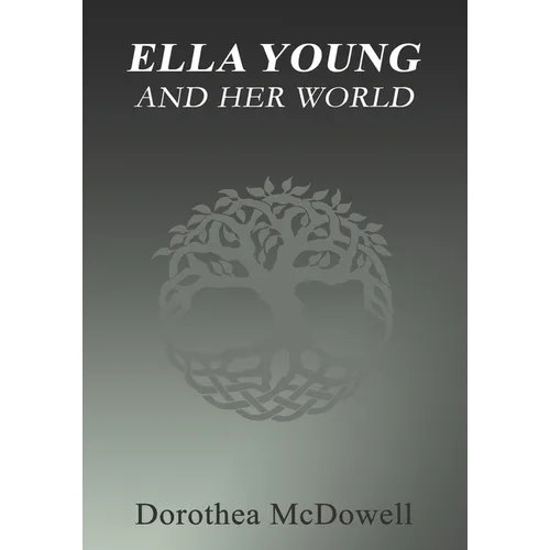 Ella Young And Her World - Paperback