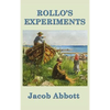 Rollo's Experiments: A Rollo Story of Science and Discovery - Hardcover