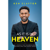 As It Is in Heaven: How a Church That Resembles Heaven Can "Help" Heal Our Racial Divide - Hardcover