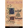 Wicca: Wiccan Spells: A Wiccan Book of Shadows! Your Personal Spell Book - Paperback