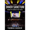 In the Inner Sanctum: Behind the Scenes at Big Fights - Paperback