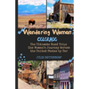 Wandering Woman: Colorado: The Ultimate Road Trip: One Woman's Journey Across the United States by Car - Paperback