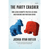 The Party Crasher: How Jesus Disrupts Politics as Usual and Redeems Our Partisan Divide - Paperback