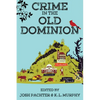 Crime in the Old Dominion - Paperback