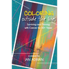 Coloring Outside the Lines: Surviving and Thriving with Cancer for 30+ Years - Paperback