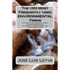 The 1333 Most Frequently Used Environmental Terms: English-Spanish-English Dictionary of Environmental Terms - Diccionario de Términos Ambientales - I - Paperback
