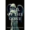 Soil Of The Gone - Paperback