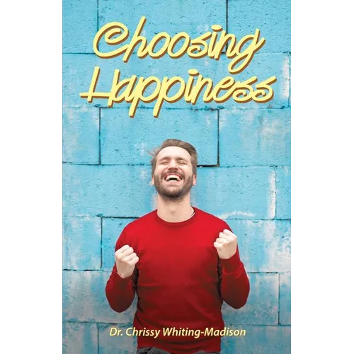 Choosing Happiness - Paperback