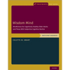 Wisdom Mind: Mindfulness for Cognitively Healthy Older Adults and Those with Subjective Cognitive Decline, Participant Workbook - Paperback