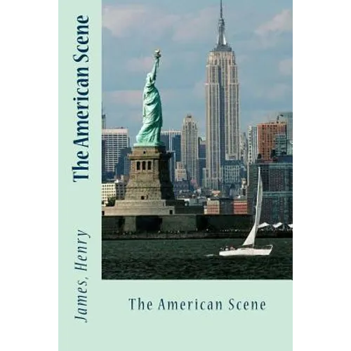 The American Scene - Paperback