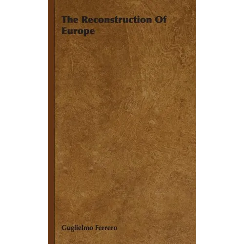 The Reconstruction Of Europe - Hardcover